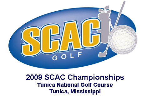 2009 SCAC Men's and Women's Golf Tournament Begins This Weekend in Tunica, Mississippi