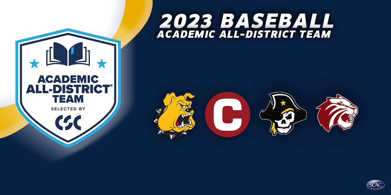 10 SCAC Baseball Athletes Earn CSC Academic All-District® Honors