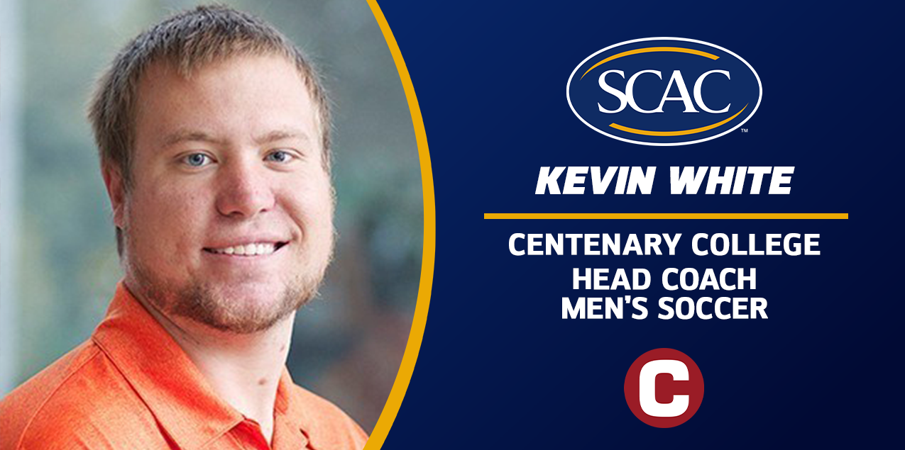 Kevin White Named Centenary Head Men's Soccer Coach