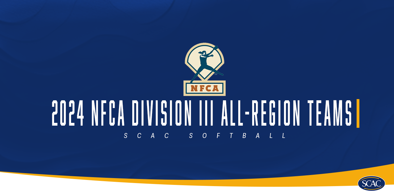 Nine SCAC Softball Players Named to NFCA All-Region Team