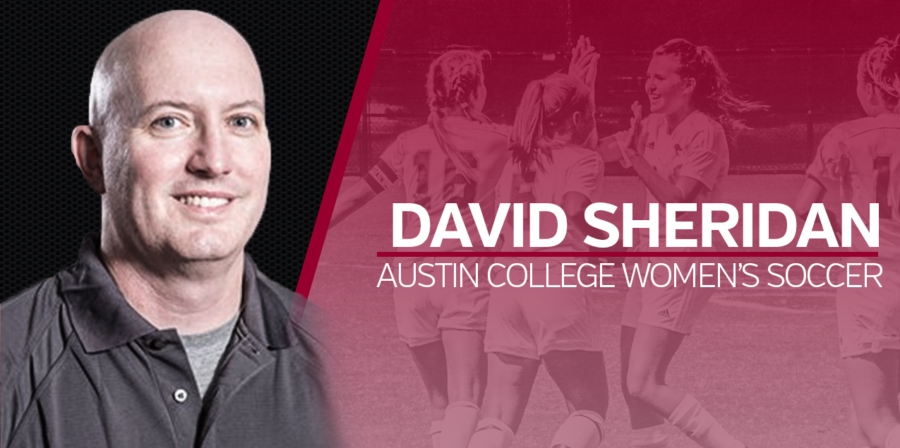 Austin College Names David Sheridan as Head Women's Soccer Coach