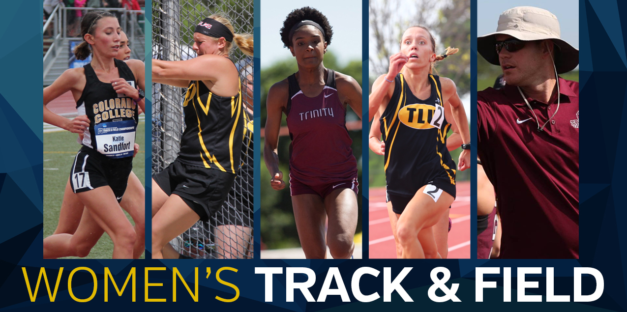 Colorado College's Sandfort, Trinity's Coleman, Texas Lutheran's Berger Highlight 2017 Women's Track and Field Postseason Awards